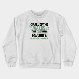 Father of the Bride Crewneck Sweatshirt